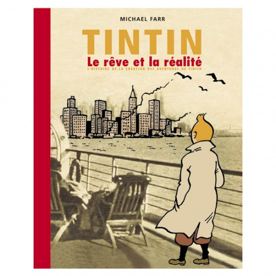 TINTIN: LE REVE & LA REALITE