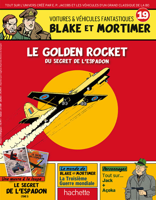 BLAKE & MORTIMER, VOITURES & VEHICULES FANTASTIQUES #19 - LE GOLDEN ROCKET - véhicule miniature