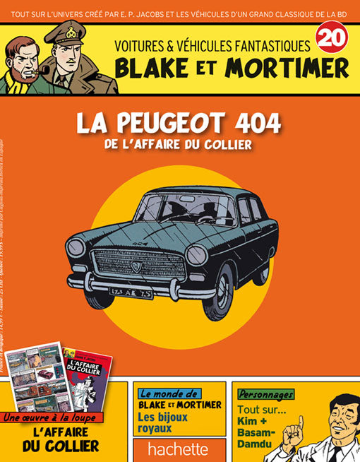 BLAKE & MORTIMER, VOITURES & VEHICULES FANTASTIQUES #20 - PEUGEOT 404 - véhicule miniature 1/43