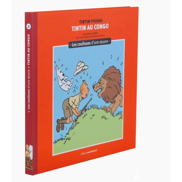 Les coulisses d'une oeuvre N°02: Tintin au Congo, par Philippe Goddin et Dominique Maricq (Copie)