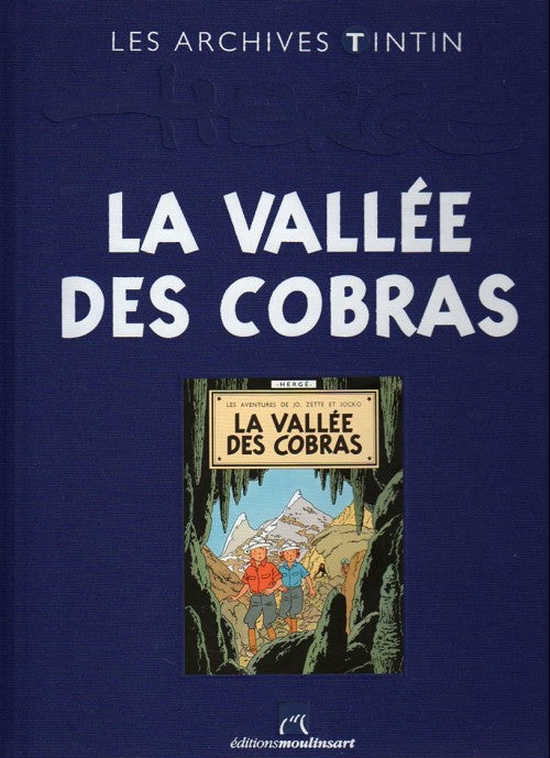 LES ARCHIVES TINTIN: JO, ZETTE & JOCKO La vallée des cobras Hergé Moulinsart 2012 (2544005)
