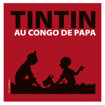 TINTIN: AU CONGO DE PAPA - livre 64 pages