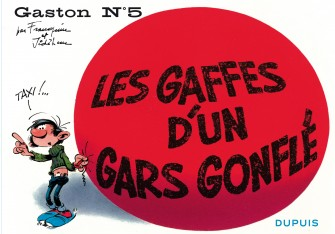 GASTON: GASTON N°5, LES GAFFES D'UN GARS GONFLE - fac-similé à "l'italienne" 15 x 22 cm