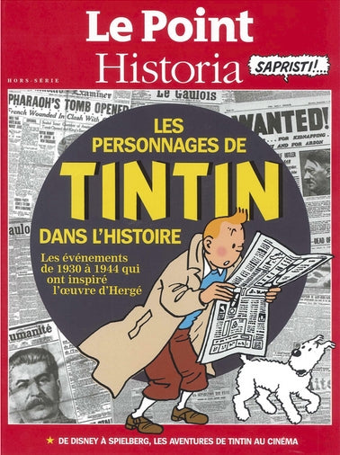 TINTIN - LES PERSONNAGES DE TINTIN DANS L'HISTOIRE - hors-série Le Point / Historia, édition 'collector'