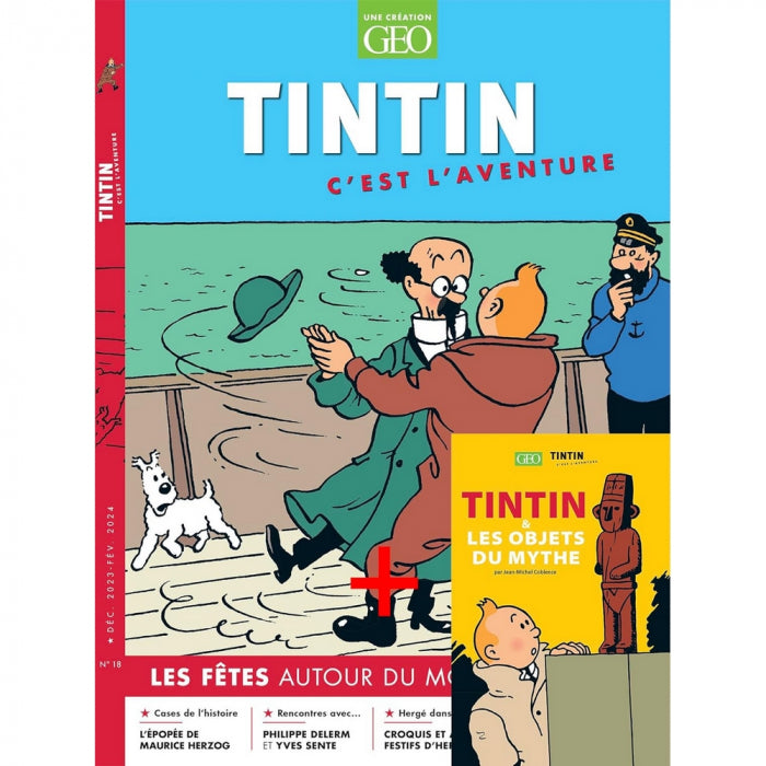 Revue TINTIN C'EST L'AVENTURE N°18, Les fêtes autour du monde - Déc. 2023 - Fév. 2024 + Tintin & les objets du mythe