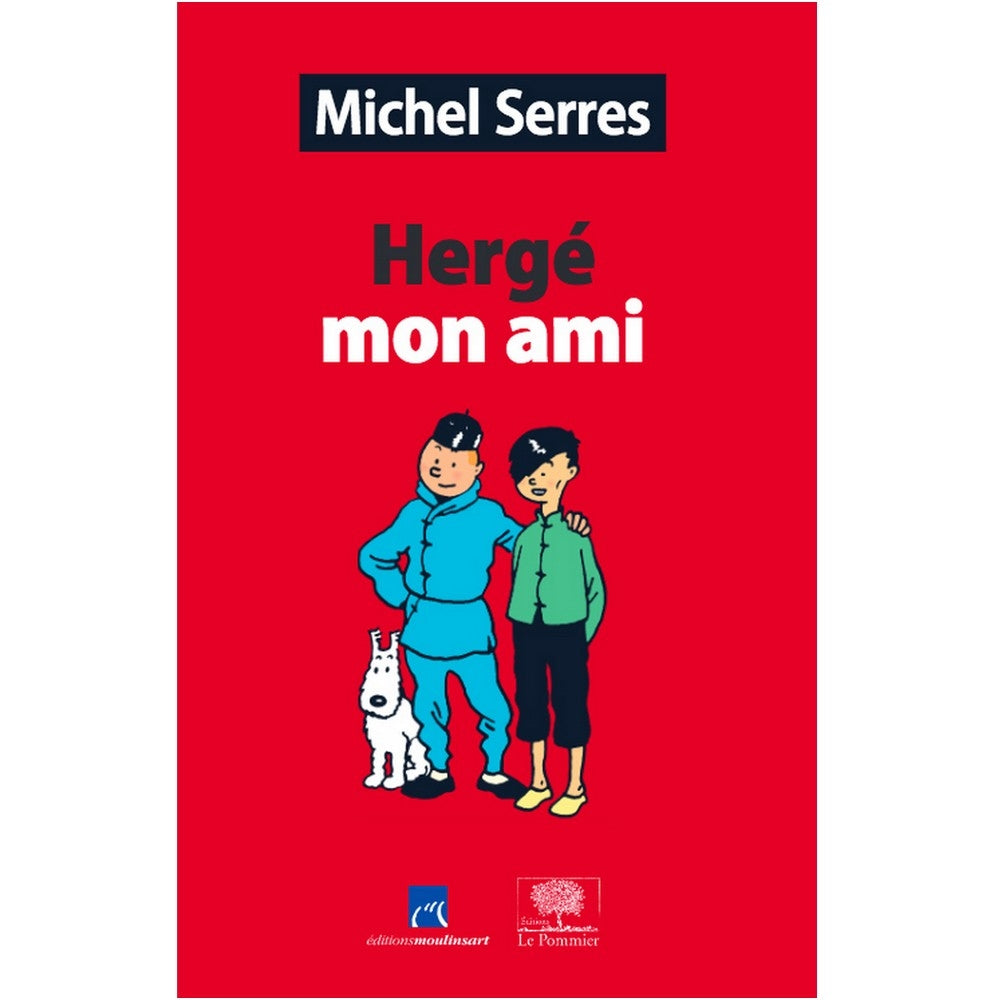 HERGE MON AMI par Michel Serres